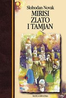 Mirisi zlati i tamjan