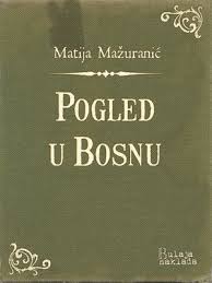 Mazurnic Pogled u Bosnu